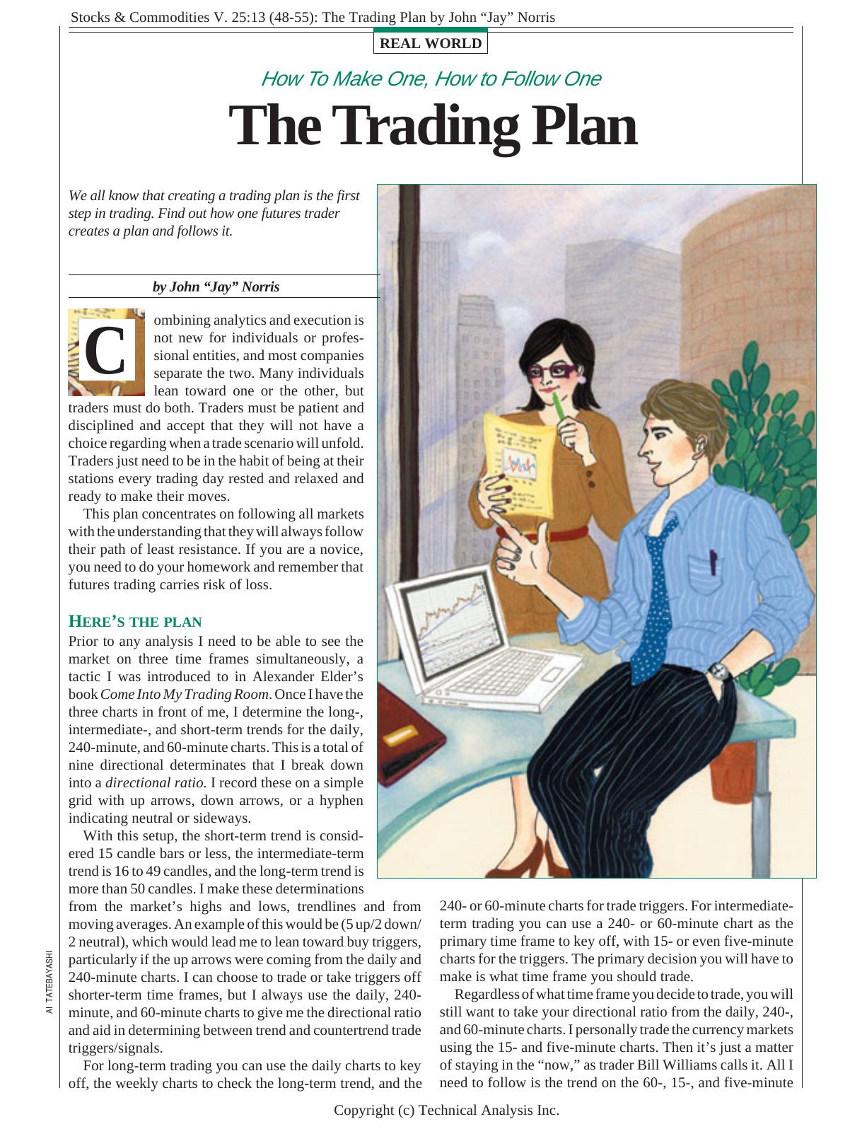 Stocks & Commodities V. 25:13 (48-55): The Trading Plan by John âJayâ Norris by John "Jay" Norris