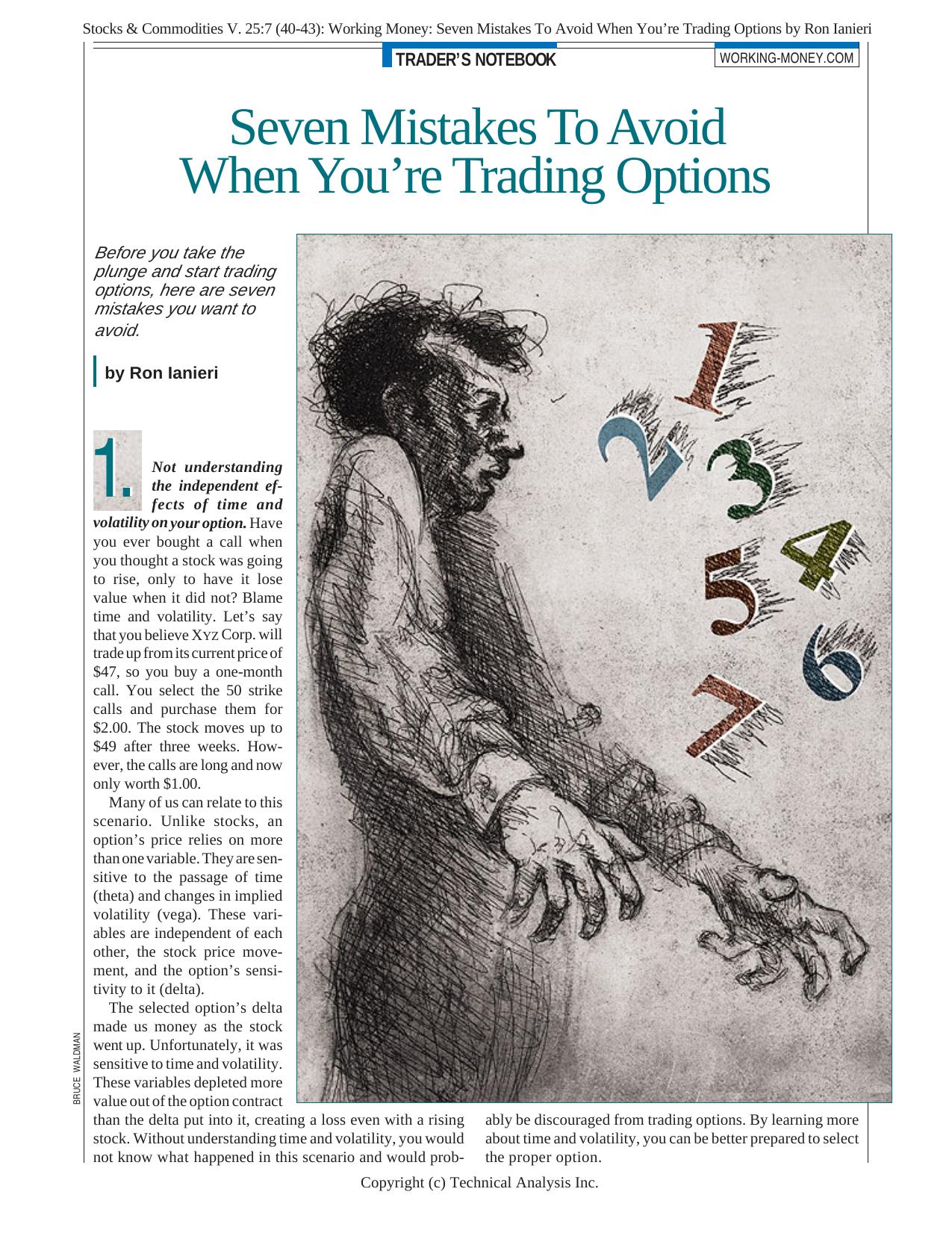 Stocks & Commodities V. 25:7 (40-43): Working Money: Seven Mistakes To Avoid When Youâre Trading Options by Ron Ianieri by Ron Ianieri
