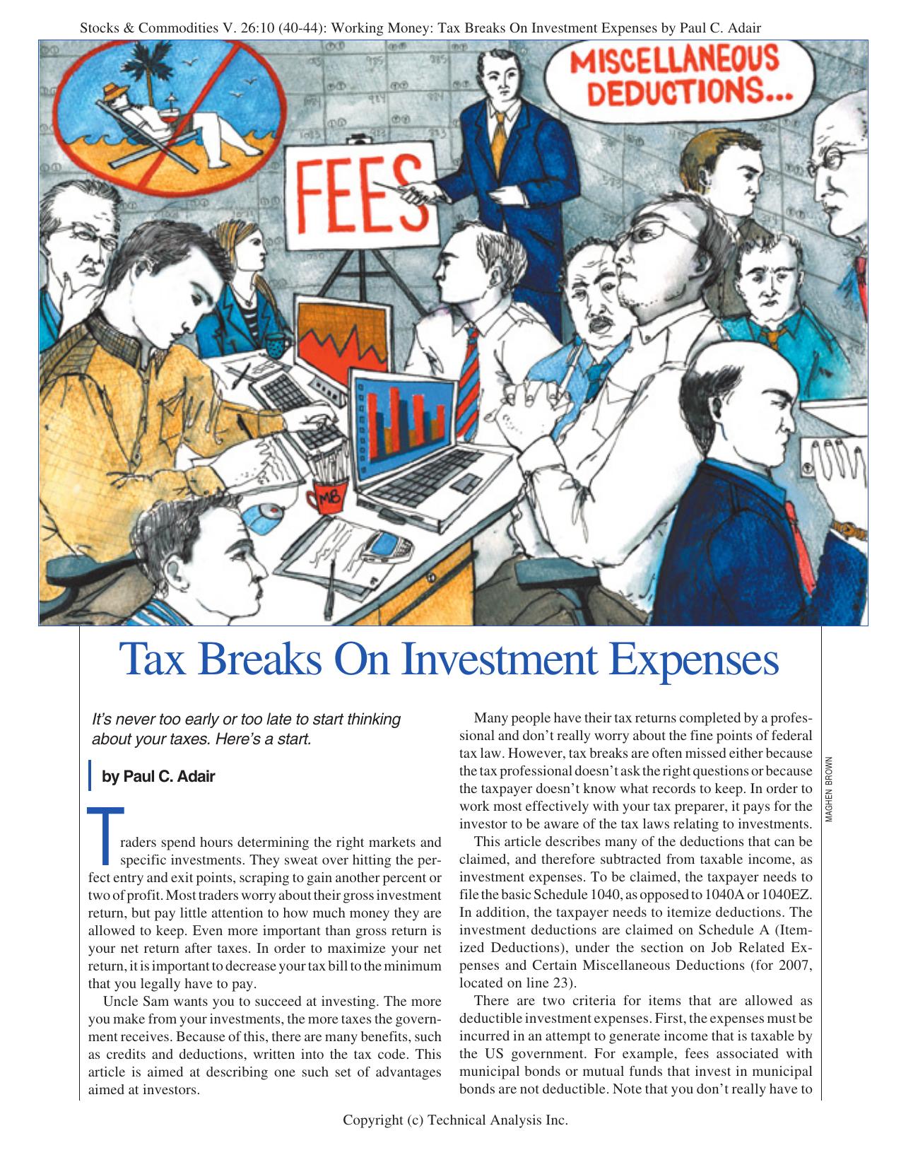 Stocks & Commodities V. 26:10 (40-44): Working Money: Tax Breaks On Investment Expenses by Paul C. Adair by Paul C. Adair