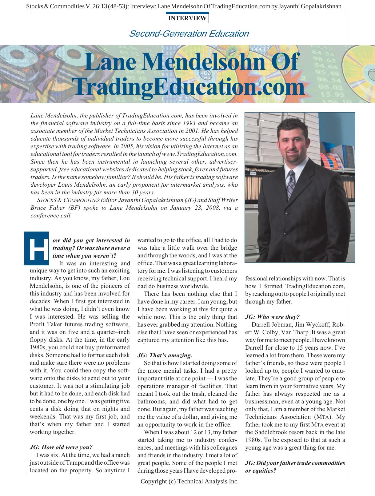 Stocks & Commodities V. 26:13 (48-53): Interview: Lane Mendelsohn Of TradingEducation.com by Jayanthi Gopalakrishnan by Jayanthi Gopalakrishnan