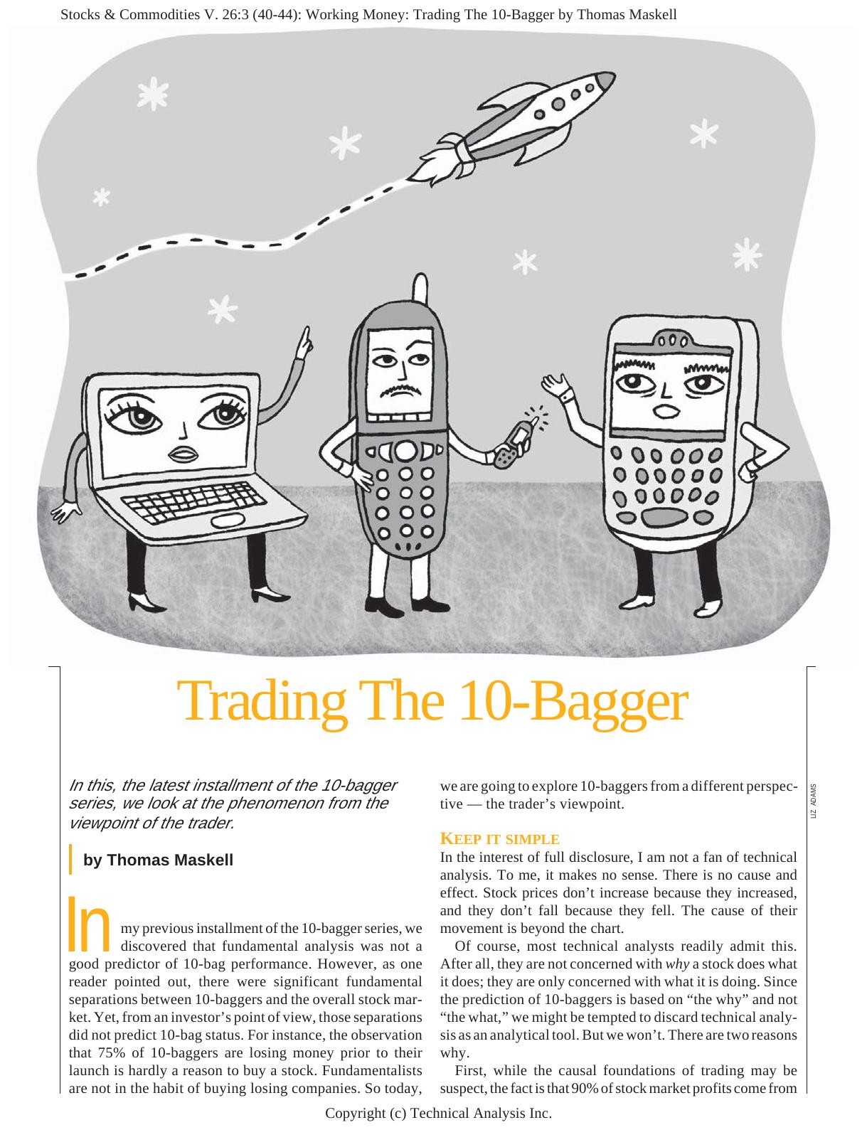 Stocks & Commodities V. 26:3 (40-44): Working Money: Trading The 10-Bagger by Thomas Maskell by Thomas Maskell