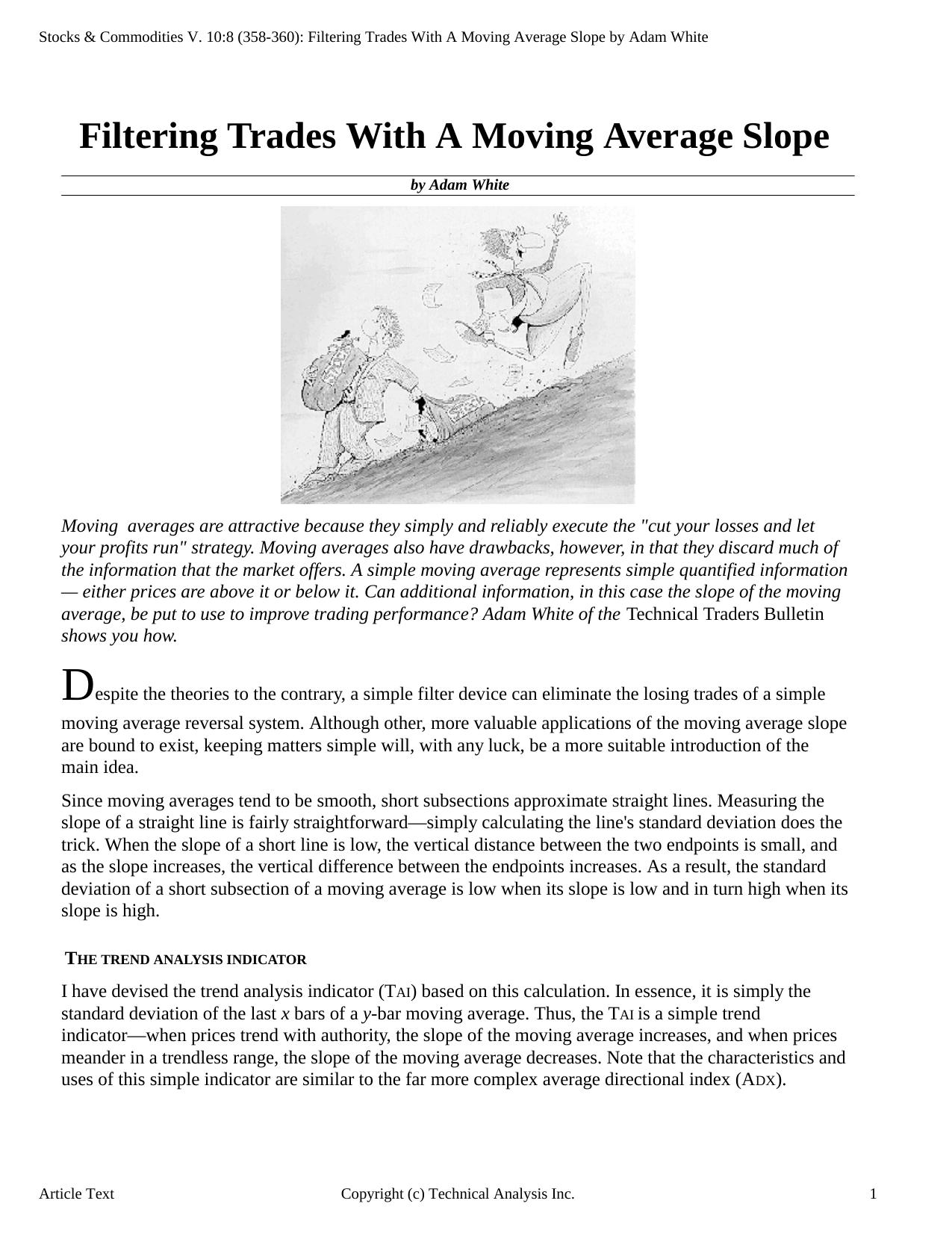 Stocks & Commodities V.10:8 (358-360): Filtering Trades With A Moving Average Slope by Adam White by Adam White