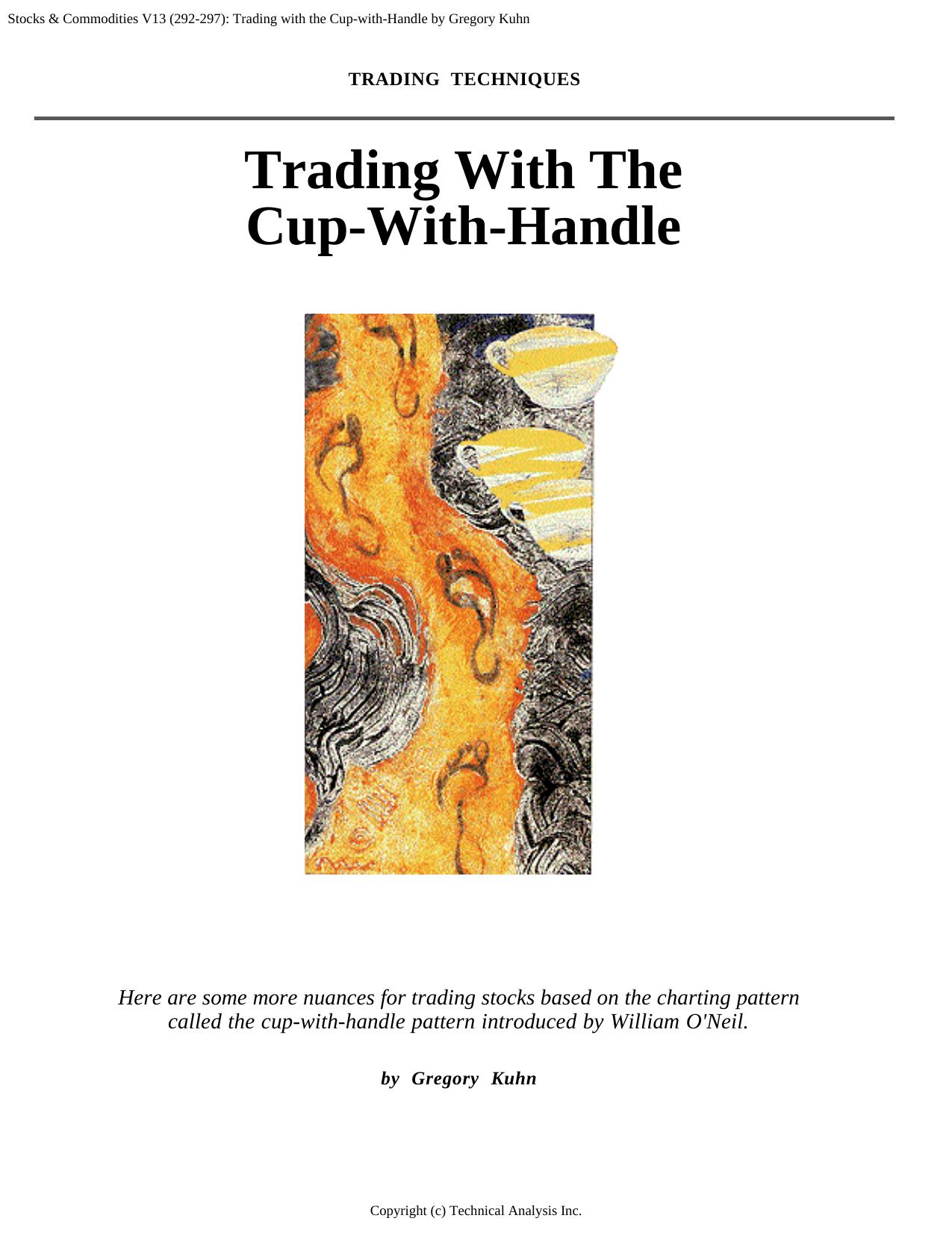 Stocks & Commodities V.13 (292-297): Trading with the Cup-with-Handle by Gregory Kuhn by Gregory Kuhn