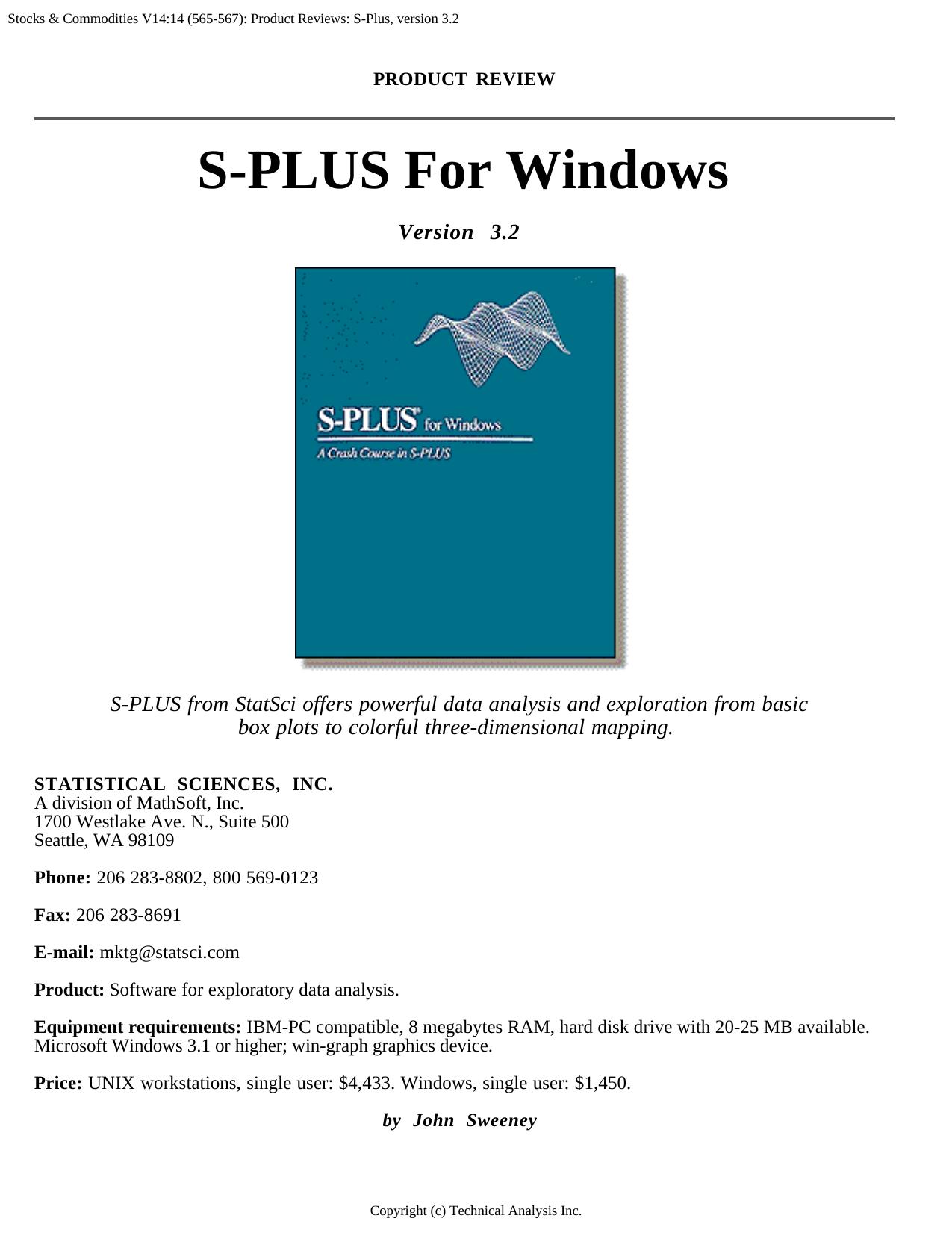 Stocks & Commodities V.14:14 (565-567): Product Reviews: S-Plus, version 3.2 by Technical Analysis Inc