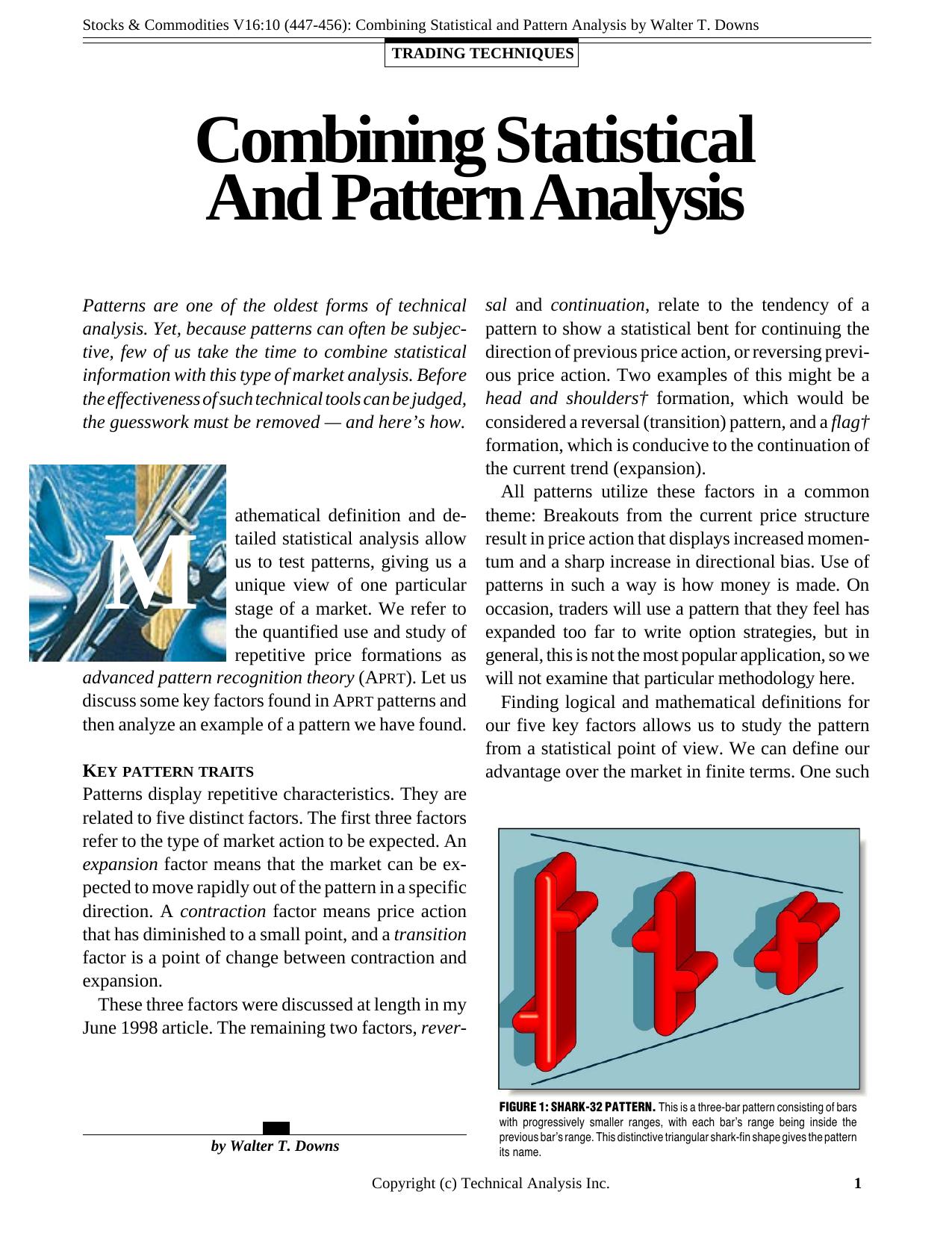 Stocks & Commodities V.16:10 (447-456): Combining Statistical and Pattern Analysis by Walter T. Downs by Walter T. Downs