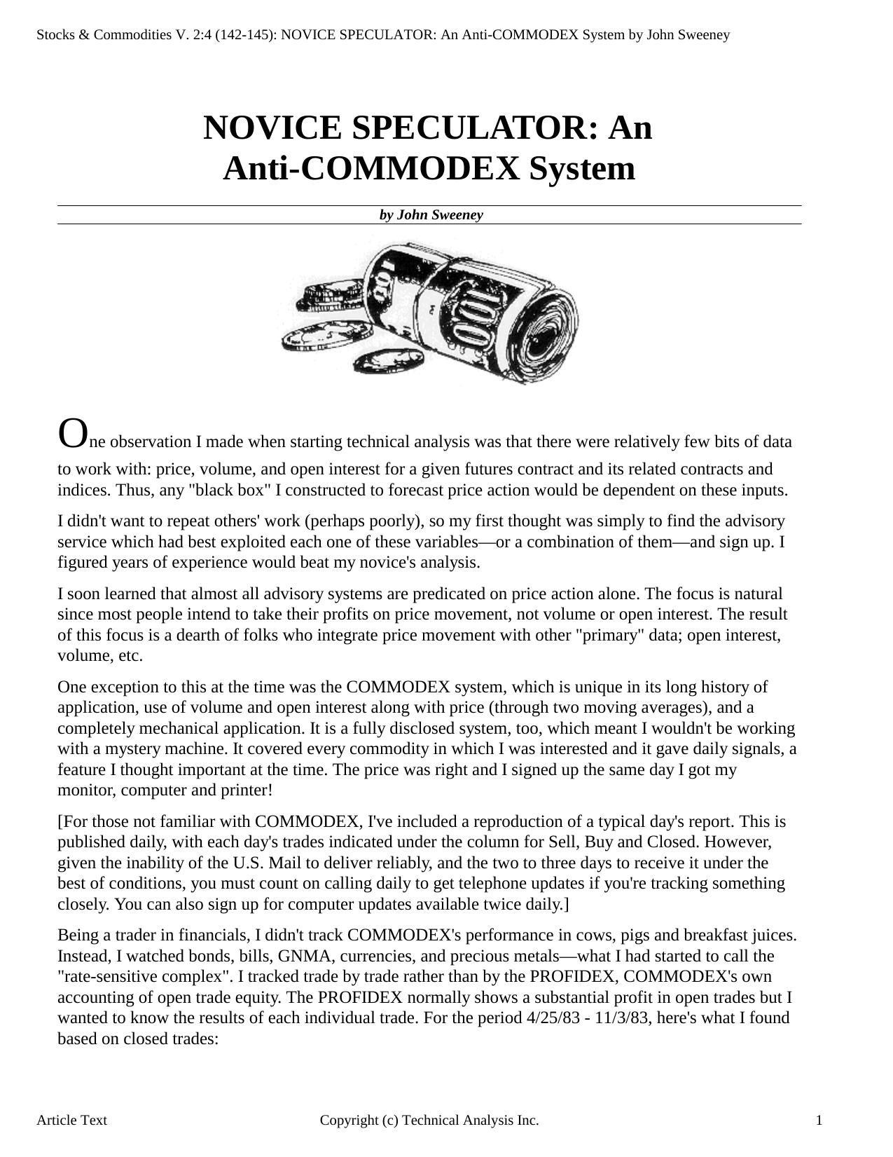 Stocks & Commodities V.2:4 (142-145): NOVICE SPECULATOR: An Anti-COMMODEX System by John Sweeney by John Sweeney
