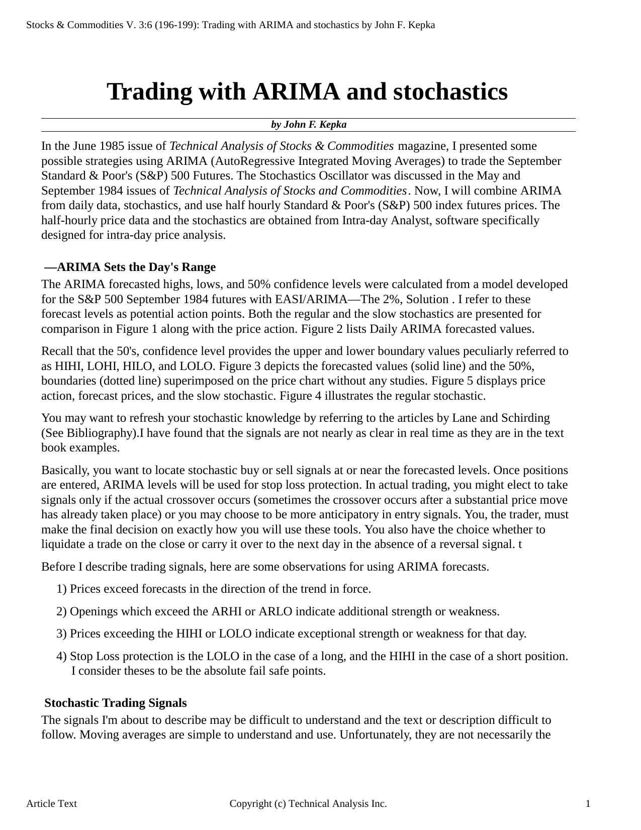 Stocks & Commodities V.3:6 (196-199): Trading with ARIMA and stochastics by John F. Kepka by John F. Kepka
