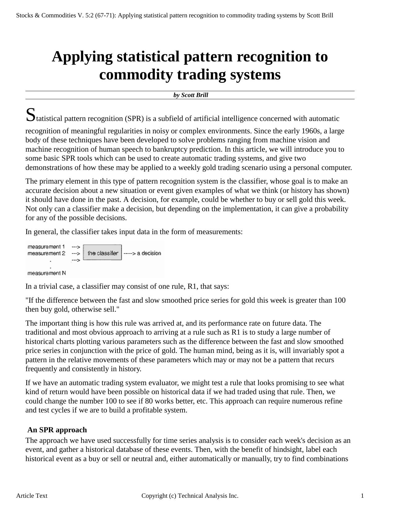 Stocks & Commodities V.5:2 (67-71): Applying statistical pattern recognition to commodity trading systems by Scott Brill by Scott Brill