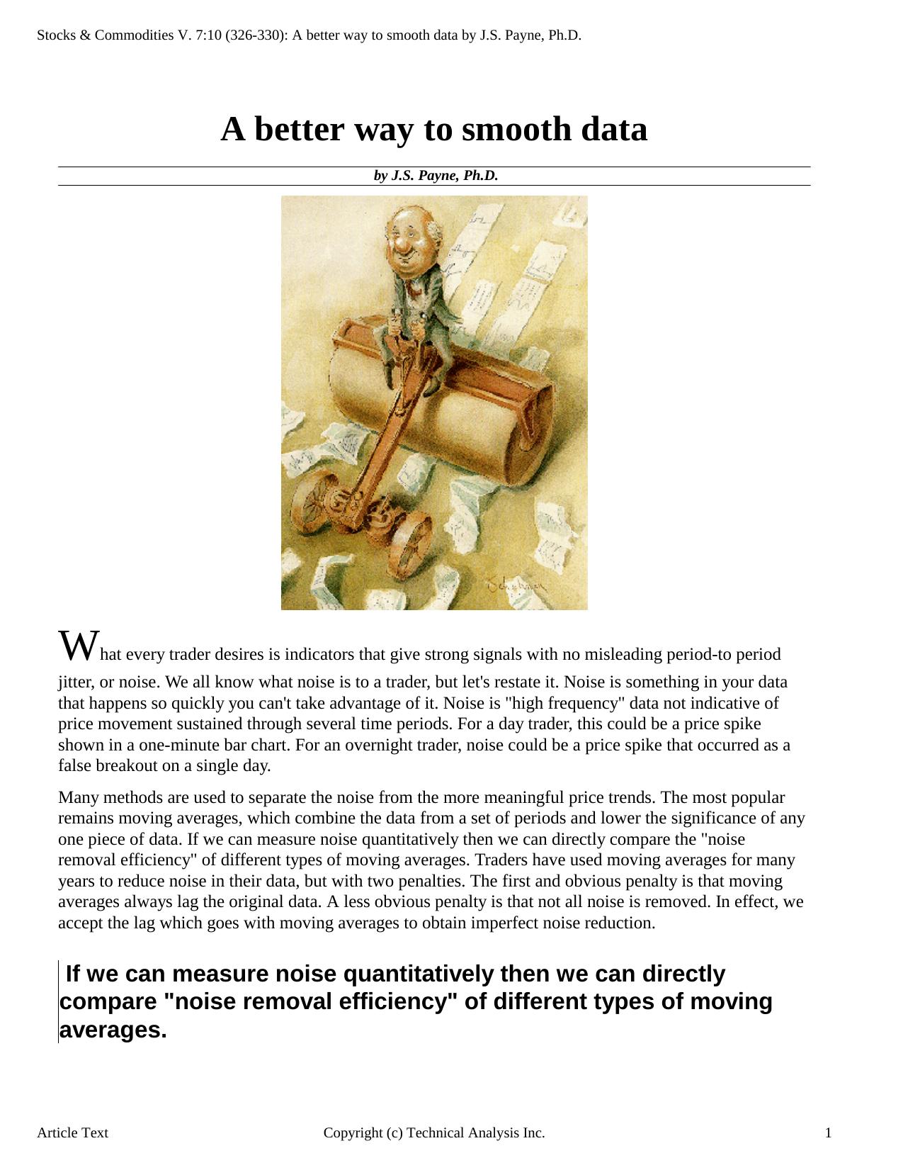 Stocks & Commodities V.7:10 (326-330): A better way to smooth data by J.S. Payne, Ph.D. by J.S. Payne