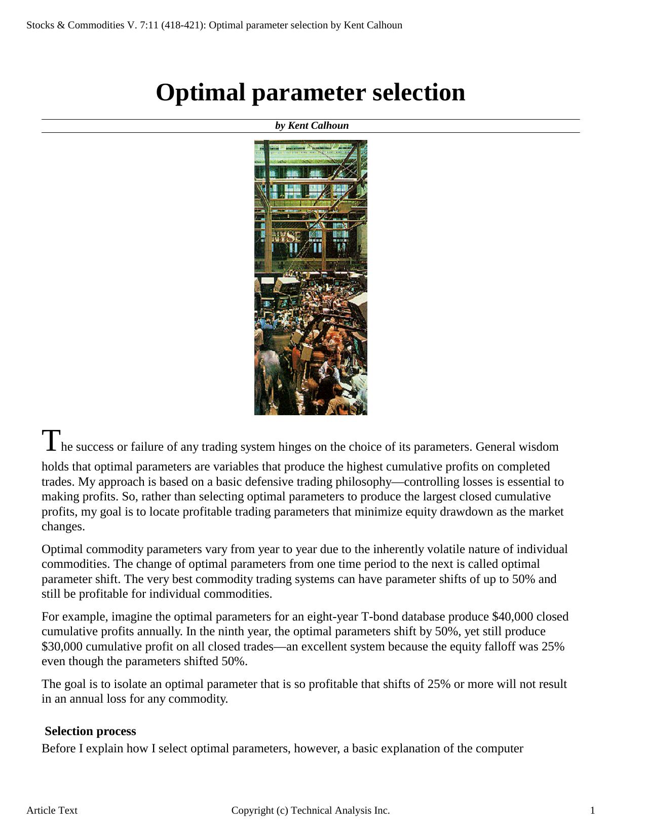 Stocks & Commodities V.7:11 (418-421): Optimal parameter selection by Kent Calhoun by Kent Calhoun
