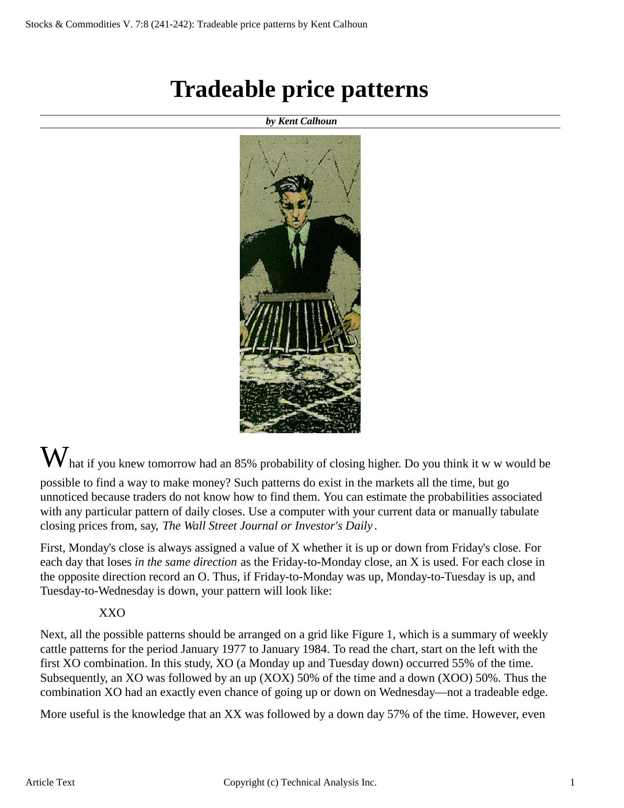 Stocks & Commodities V.7:8 (241-242): Tradeable price patterns by Kent Calhoun by Kent Calhoun