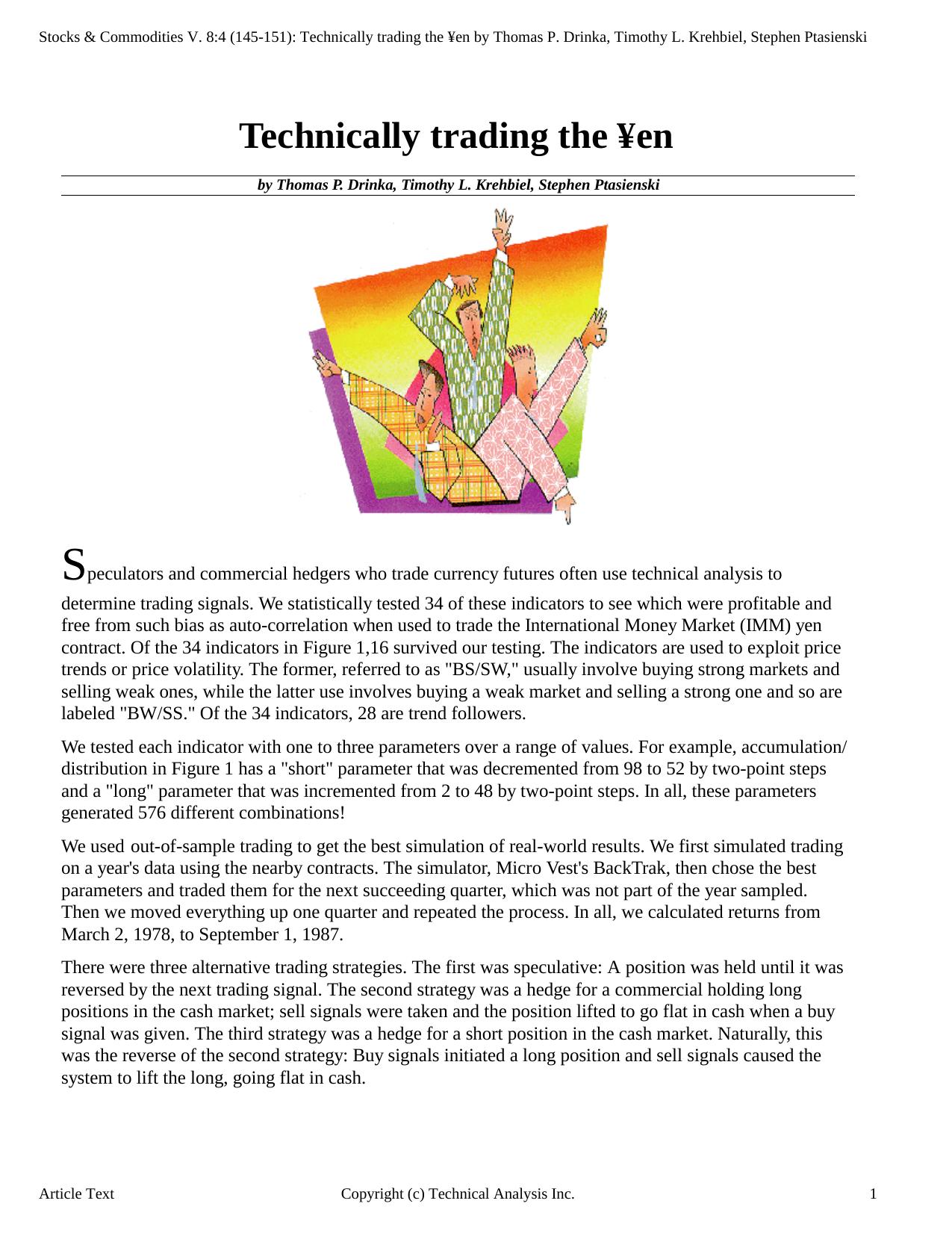 Stocks & Commodities V.8:4 (145-151): Technically trading the Â¥en by Thomas P. Drinka, Timothy L. Krehbiel, Stephen Ptasienski by by Thomas P. Drinka Timothy L. Krehbiel Stephen Ptasienski