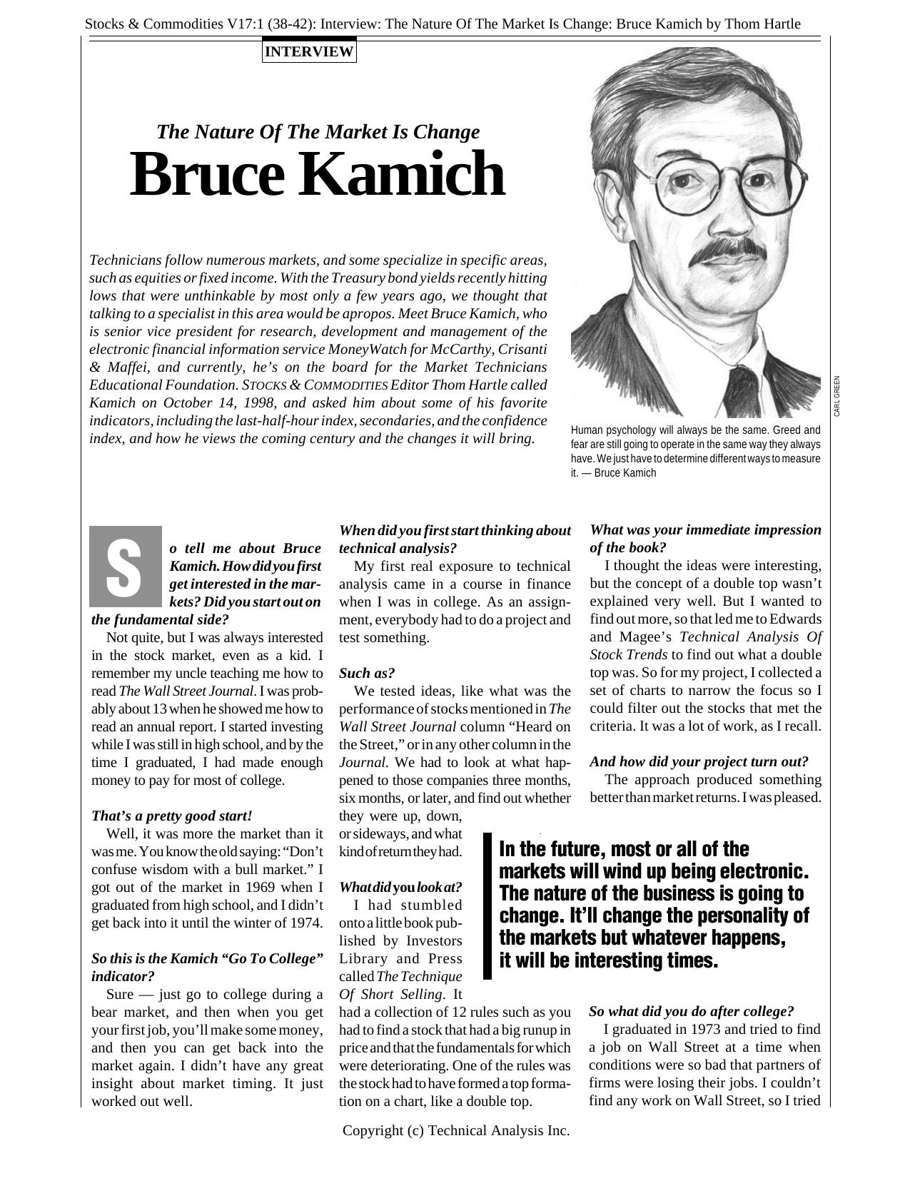 Stocks & Commodities V17:1 (38-43): Interview: The Nature Of The Market Is Change: Bruce Kamich by Thom Hartle by Thom Hartle