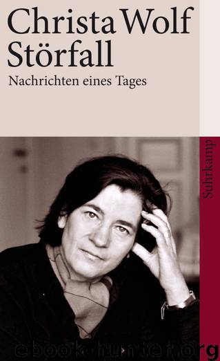 Stoerfall - Nachrichten eines Tages by Christa Wolf