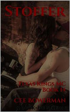 Stoffer: Texas Kings MC, Book 14 by Cee Bowerman