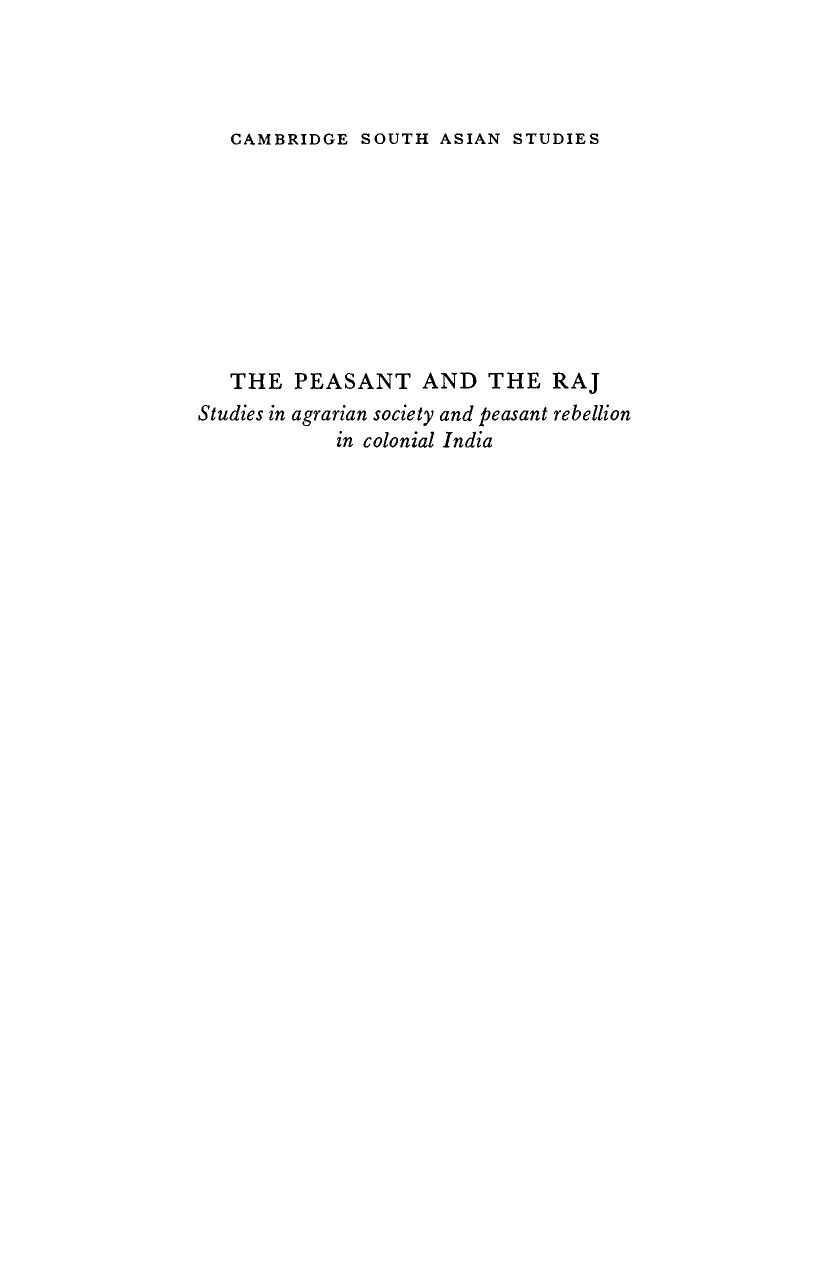 Stokes by The Peasant & the Raj; Studies in Agrarian Society & Peasant Rebellion in Colonial India (1978)