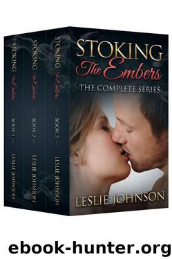 Stoking the Embers (New Adult Romantic Suspense): The Complete Series by Johnson Leslie