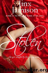 Stolen (The Madame X School of Sex) by Jamison Jinx