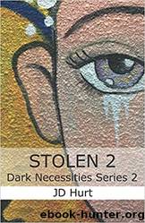 Stolen 2: Dark Necessities Series (Italian Edition) by JD Hurt