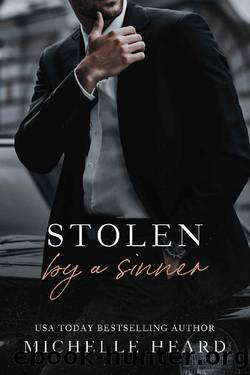 Stolen By A Sinner by Michelle Heard
