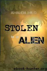 Stolen By An Alien by Amanda Milo