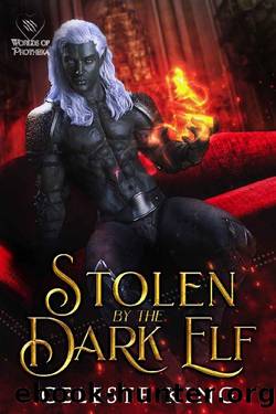 Stolen By The Dark Elf: A Fantasy Monster Dark Fae Romance by Celeste King