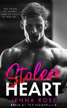 Stolen Heart (Bride of the Billionaire Book 4) by Jenna Rose