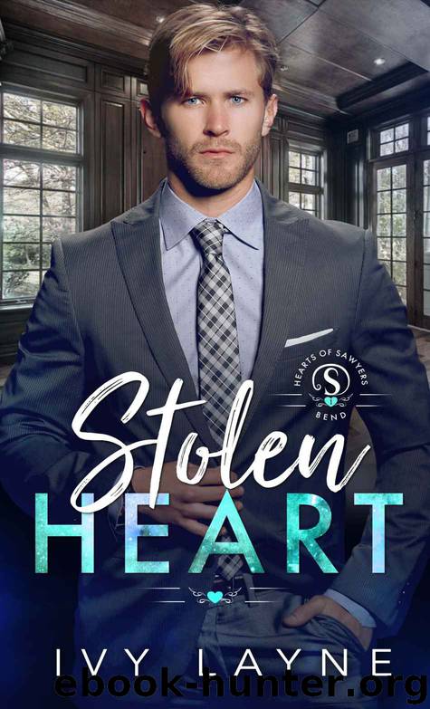 Stolen Heart: The Hearts of Sawyers Bend, Book One by Layne Ivy