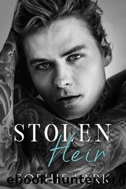 Stolen Heir: An Enemies To Lovers Mafia Romance (Brutal Birthright Book 2) by Sophie Lark