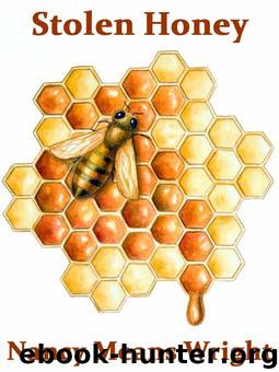 Stolen Honey by Nancy Means Wright