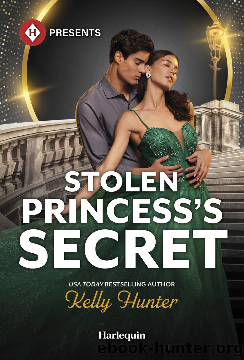 Stolen Princess's Secret by Kelly Hunter
