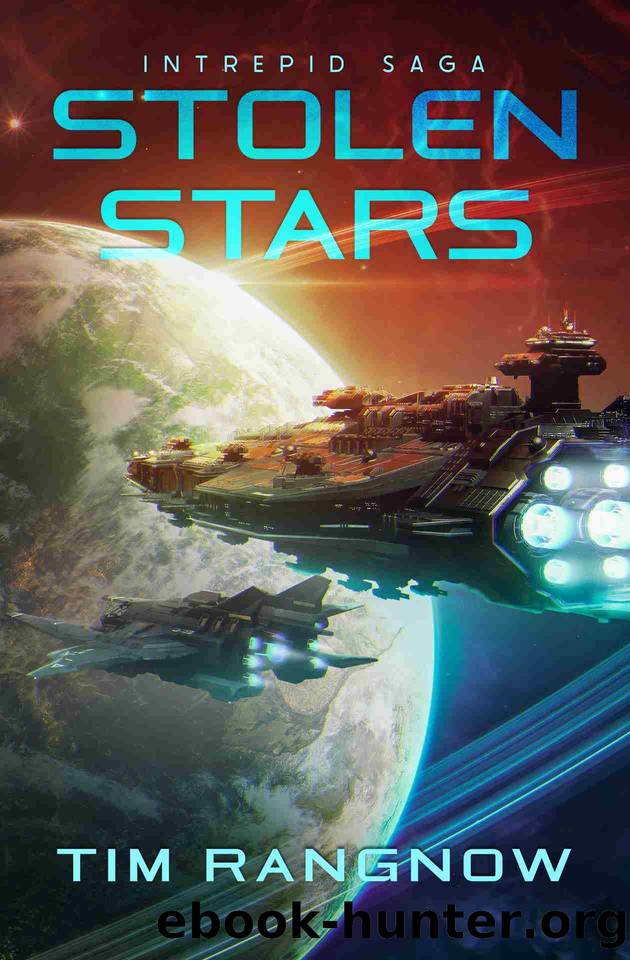 Stolen Stars (Intrepid Saga Book 2) by Tim Rangnow
