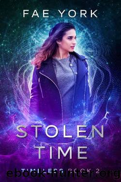 Stolen Time (Timeless Book 2) by Fae York