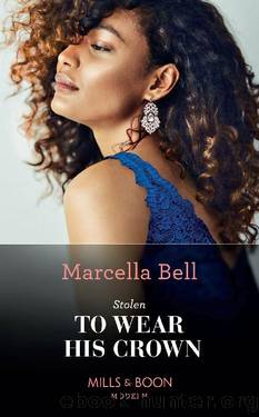 Stolen To Wear His Crown (Mills & Boon Modern) (The Royal Guard, Book 1) by Marcella Bell