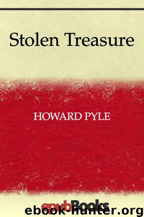 Stolen Treasure by Howard Pyle
