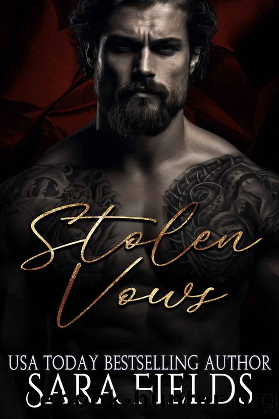 Stolen Vows: A Dark Mafia Romance by Sara Fields