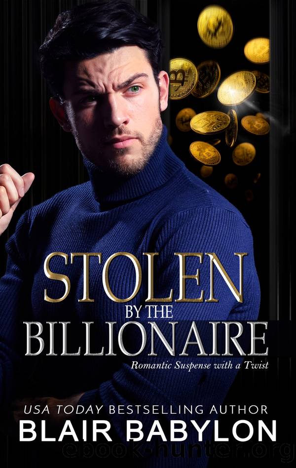 Stolen by the Billionaire by Blair Babylon