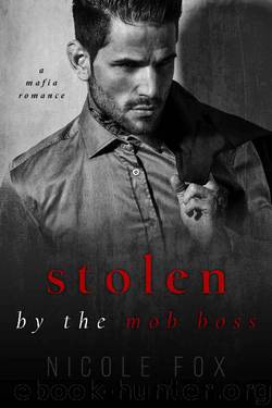 Stolen by the Mob Boss : A Russian Mafia Romance (Bratva Hitman) by Nicole Fox