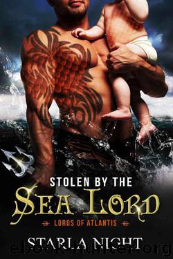 Stolen by the Sea Lord (Lords of Atlantis Book 4) by Starla Night
