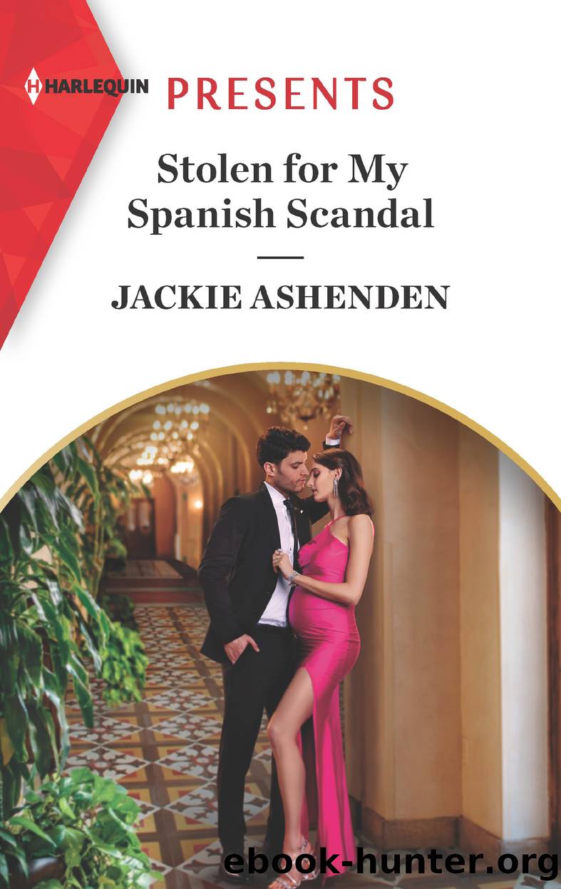 Stolen for My Spanish Scandal by Jackie Ashenden