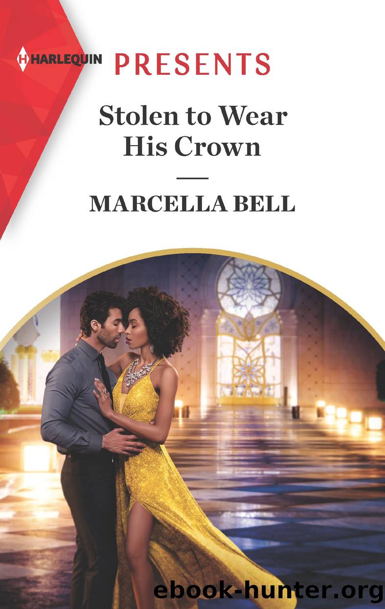 Stolen to Wear His Crown by Marcella Bell