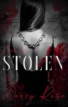 Stolen: A Dark Romance (Vow of Revenge Book 1) by Darcy Rose