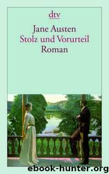 Stolz und Vorurteil by Jane Austen