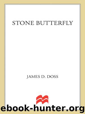 Stone Butterfly by James D. Doss