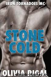 Stone Cold by Olivia Rigal