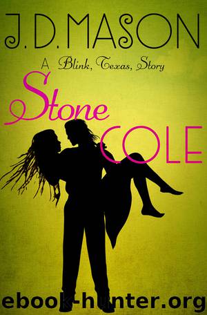 Stone Cole by J. D. Mason