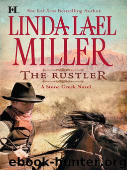 Stone Creek 3 - The Rustler by Linda Lael Miller