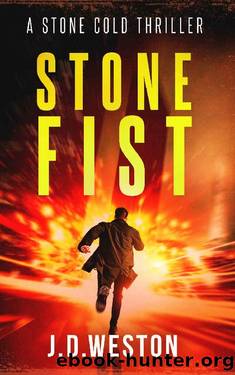 Stone Fist by J. D. Weston