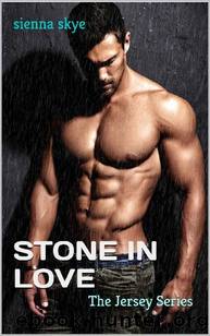 Stone In Love (Jersey Series #1) by Sienna Skye
