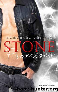 Stone Promises (A Stone Brothers Novel) by Samantha Christy